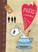 Mleko z mi... - Joanna Jagiełło - buch auf polnisch 
