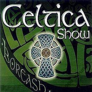 Bild von Celtica Show CD