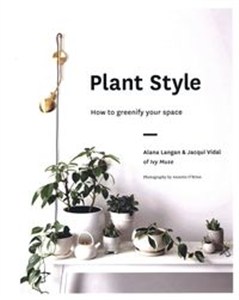Obrazek Plant Style How to greenify your space