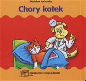 Obrazek Chory kotek Książeczki z mojej półeczki