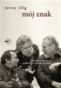 Polnische buch : Mój znak O... - Jerzy Illg