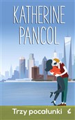 Polnische buch : Trzy pocał... - Katherine Pancol