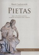 Polska książka : Pietas Spó... - Marek Czachorowski