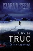 Ostatni La... - Olivier Truc -  fremdsprachige bücher polnisch 