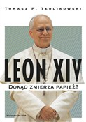 Leon XIV D... - Tomasz P. Terlikowski -  Polnische Buchandlung 