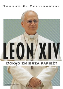 Bild von Leon XIV Dokąd zmierza papież?