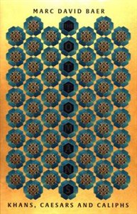 Obrazek The Ottomans Khans, Caesars and Caliphs