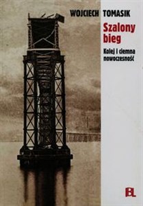 Bild von Szalony bieg Kolej i ciemna nowoczesność