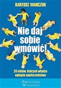 Polnische buch : Nie daj so... - Bartosz Marczuk