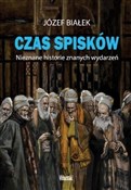 Czas spisk... - Józef Białek -  polnische Bücher