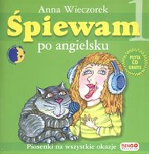 Bild von Śpiewam po angielsku + CD Piosenki na wszystkie okazje