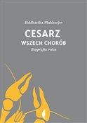 Cesarz wsz... - Mukherjee Siddhartha - buch auf polnisch 