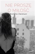 Nie proszę... - Danuta Awolusi -  fremdsprachige bücher polnisch 
