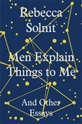 Zobacz : Men Explai... - Rebecca Solnit