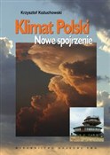 Zobacz : Klimat Pol... - Krzysztof Kożuchowski