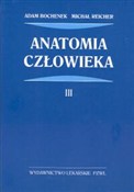 Książka : Anatomia c... - Adam Bochenek, Michał Reicher