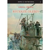Polska książka : Rycerze gł... - Thomas Lowell