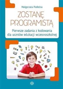 Bild von Zostanę programistą Pierwsze zadania z kodowania dla uczniów edukacji wczesnoszkolnej