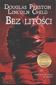 Zobacz : Bez litośc... - Douglas Preston, Lincoln Child