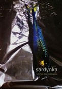 Zobacz : Sardynka - Kornel Maliszewski