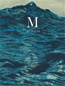 M jak morz... - Joanna Concejo -  polnische Bücher