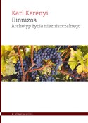 Książka : Dionizos A... - Karl Kerenyi