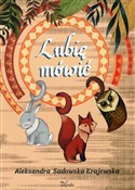 Lubię mówi... - Aleksandra Sadowska-Krajewska -  Polnische Buchandlung 