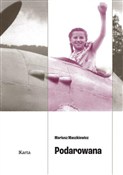 Podarowana... - Mariusz Maszkiewicz - buch auf polnisch 