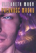 Prędkość m... - Elizabeth Moon -  fremdsprachige bücher polnisch 