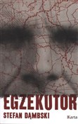 Egzekutor - Stefan Dąmbski - Ksiegarnia w niemczech