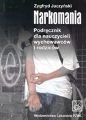 Narkomania... - Zygfryd Juczyński -  fremdsprachige bücher polnisch 