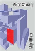 Moje OBraz... - Marcin Sołowiej - Ksiegarnia w niemczech