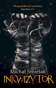 Inkwizytor... - Michał Śmielak - Ksiegarnia w niemczech