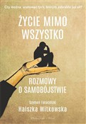 Życie mimo... - Halszka Witkowska - Ksiegarnia w niemczech