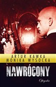Nawrócony - Artur Kawka, Monika Wysocka -  Książka z wysyłką do Niemiec 