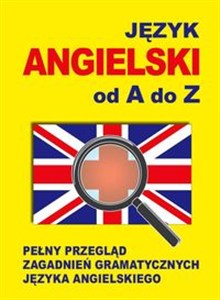 Bild von Język angielski od A do Z Pełny przegląd zagadnień gramatycznych języka angielskiego