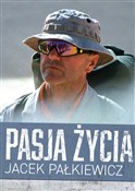 Zobacz : Pasja życi... - Jacek Pałkiewicz