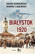 Białystok ... - Adam Dobroński, Marek Gajewski -  Książka z wysyłką do Niemiec 