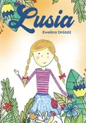 Polska książka : Lusia - Ewelina Dróżdż