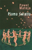 Polska książka : Plama świa... - Paweł Mateja