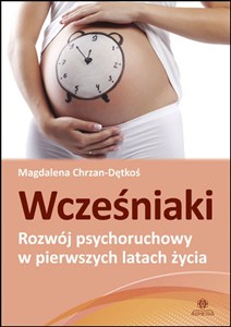 Bild von Wcześniaki Rozwój psychoruchowy w pierwszych latach życia