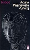 Robot - Adam Wisniewski-Snerg - Ksiegarnia w niemczech