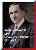 Zobacz : Myśli nowo... - Roman Dmowski