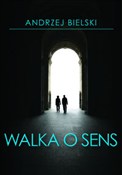 Książka : Walka o se... - Andrzej Bielski