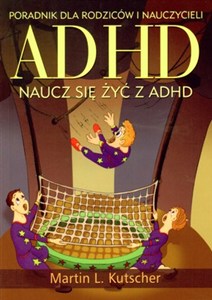 Bild von ADHD naucz się żyć z ADHD Poradnik dla rodziców i nauczycieli