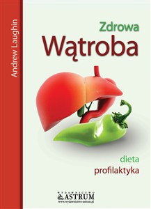 Obrazek Zdrowa wątroba dieta, profilaktyka