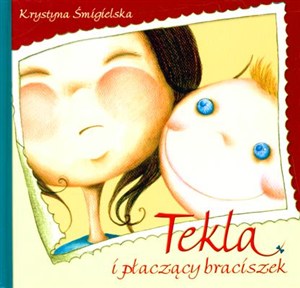 Obrazek Tekla i płaczący braciszek