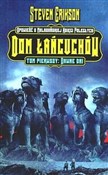 Dom łańcuc... - Steven Erikson -  polnische Bücher
