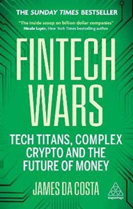 Obrazek Fintech Wars Tech Titans, Complex Crypto and the Future of Money