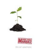 Książka : Sto lat sa... - Gabriel Garcia Marquez
